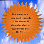 The truth will set you free.