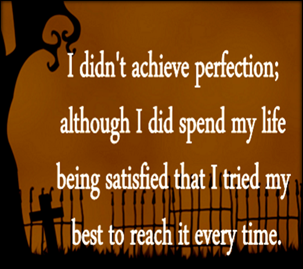 If you do your best work, that's good enough.