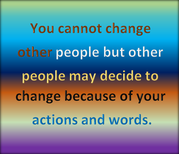 do not give up on other people but know your limitations