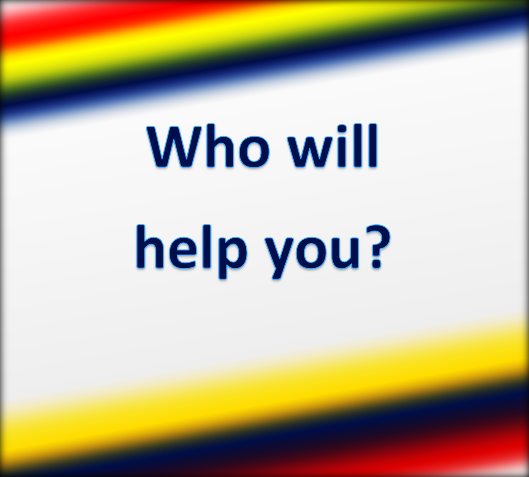 Who will help you.