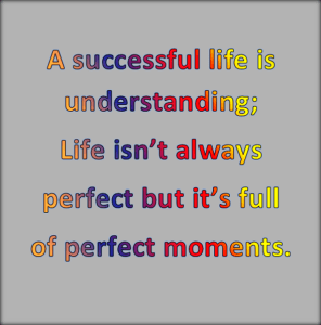 A perfect moment is the realisation