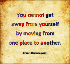 Find yourself then move, but maybe you will not need to move.