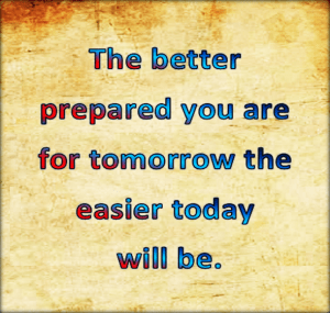 be prepared for tomorrow