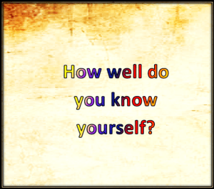 how well do you know yourself