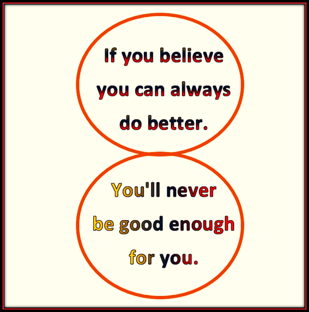 You only need to be good enough for one person – Something New Every Day
